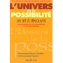 L'univers de la possibilité - Un art à découvrir transformer sa vie personnelle et professionnelle