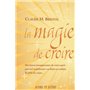 La magie de croire