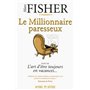 Le millionnaire paresseux