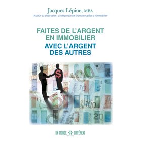 Faites de l'argent en immobilier avec l'argent des autres