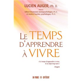 Le temps d'apprendre à vivre