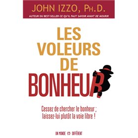 Les voleurs de bonheur