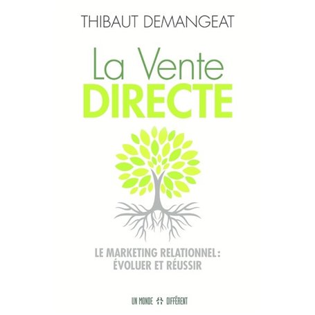 La vente directe - Le marketing relationnel : évol