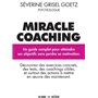 Miracle coaching