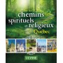 Sur les Chemins spirituels et religieux du Québec