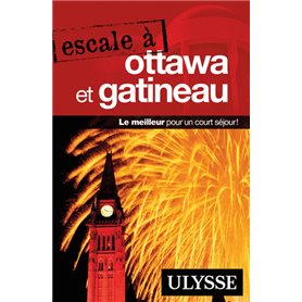 Escale à Ottawa et Gatineau