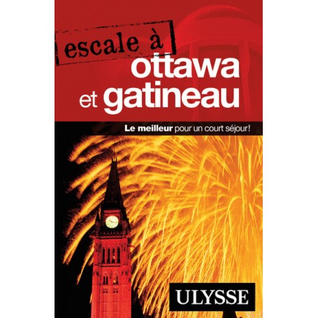 Escale à Ottawa et Gatineau