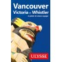 Vancouver, Victoria et Whistler