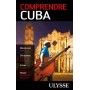 Comprendre Cuba