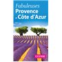 Fabuleuse Provence et Côte d'Azur