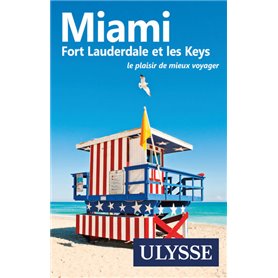 Miami, Fort Lauderdale et les Keys