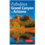 Fabuleux Grand Canyon et Arizona