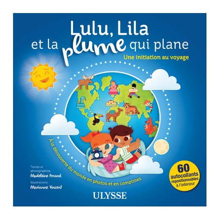 Lulu, Lila et la plume qui plane - Une initiation au voyage