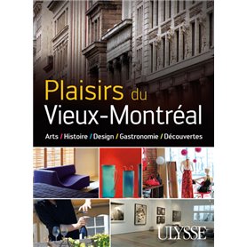 Plaisirs du vieux Montréal