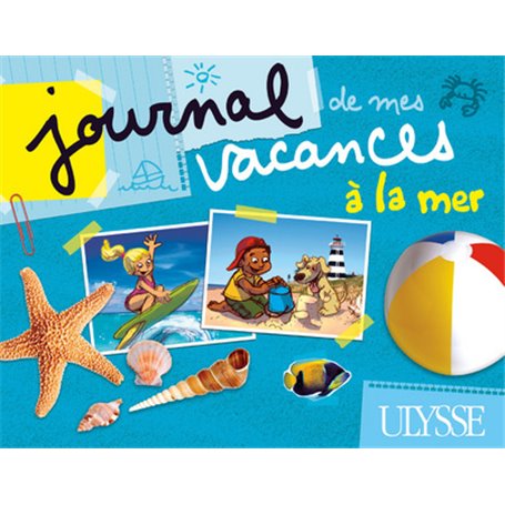 Journal de mes vacances à la mer