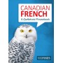 Canadian French - A Québécois Phrasebook