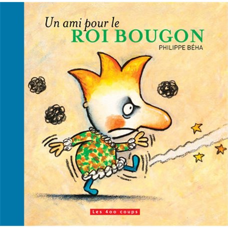 Un ami pour le roi bougon