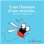 C'est l'histoire d'une mouche