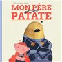 Mon père est une patate