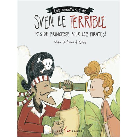 Les aventures de Sven le Terrible - Pas de princesse pour les pirates