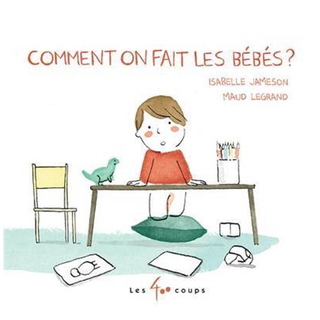 Comment on fait les bébés ?