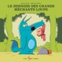 Le dernier des grands méchants loups