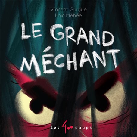 Le grand méchant