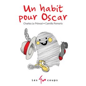 Un habit pour Oscar