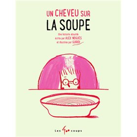 Un cheveu sur la soupe