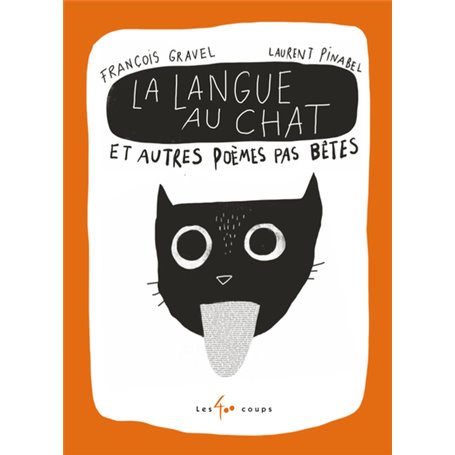 La langue au chat et autres poèmes pas bêtes