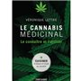 Le cannabis médicinal - Le connaître et l'utiliser