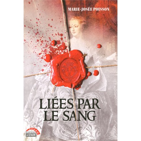 Liées par le sang