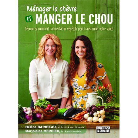 Ménager la chèvre et manger le chou