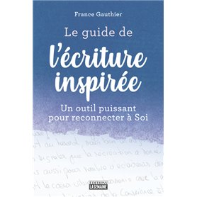 Le guide de l'écriture inspirée