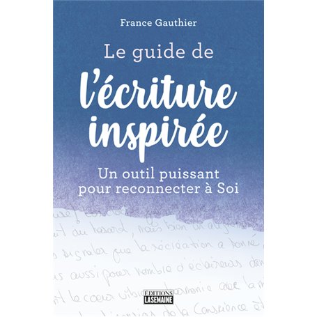 Le guide de l'écriture inspirée