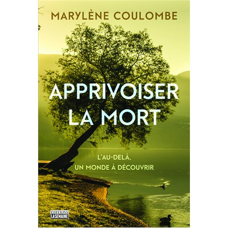 Apprivoiser la mort