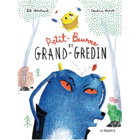 Petit-Beurre et Grand-Gredin