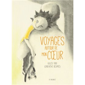 Voyages autour de mon coeur