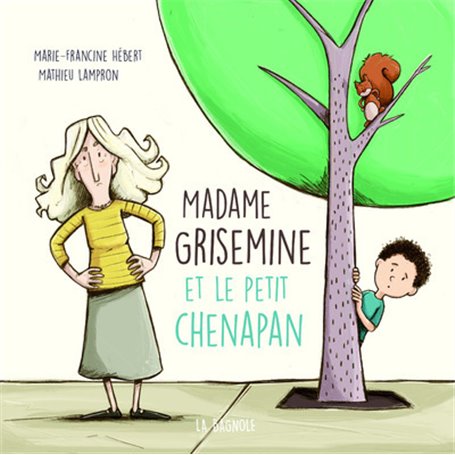 Madame Grisemine et le petit chenapan