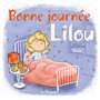 Bonne journée, Lilou !