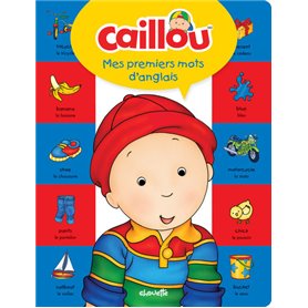 Caillou Mes premiers mots d'anglais