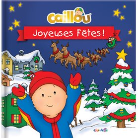 Caillou Joyeuses fêtes !