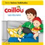 Caillou les écrans