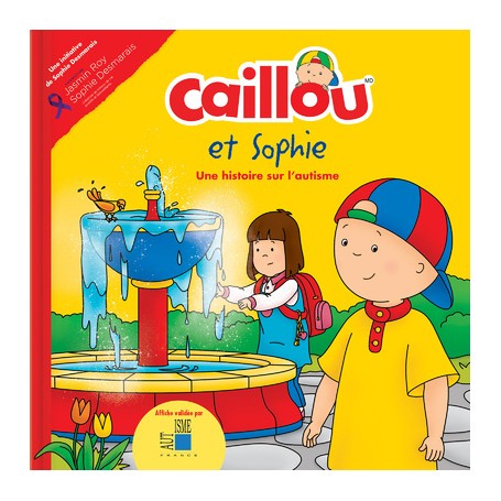 Caillou et Sophie - Une histoire sur l'autisme