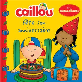 Caillou fête son anniversaire