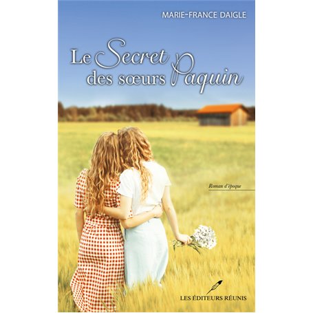 Le secret des soeurs Paquin