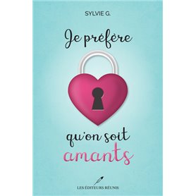 Je préfère qu'on soit amants