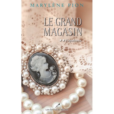 Le grand magasin - tome 2 L'opulence