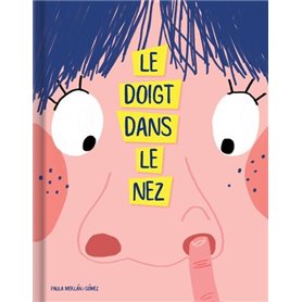 Le doigt dans le nez