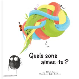 Quels sons aimes-tu ?